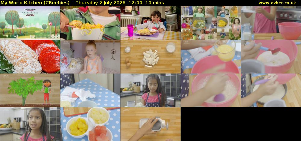 My World Kitchen (CBeebies) Thursday 2 July 2026 12:00 - 12:10