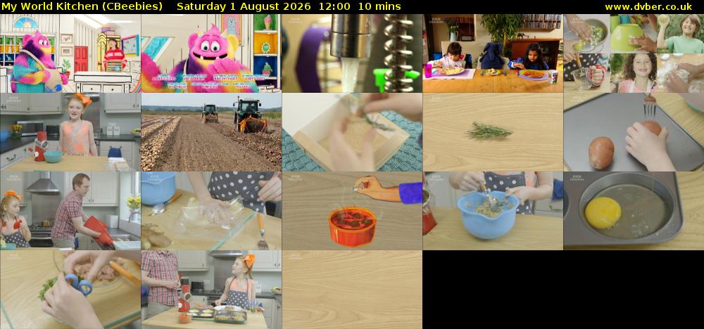 My World Kitchen (CBeebies) Saturday 1 August 2026 12:00 - 12:10