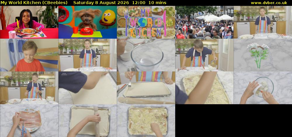 My World Kitchen (CBeebies) Saturday 8 August 2026 12:00 - 12:10