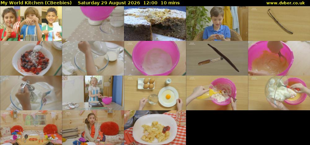 My World Kitchen (CBeebies) Saturday 29 August 2026 12:00 - 12:10