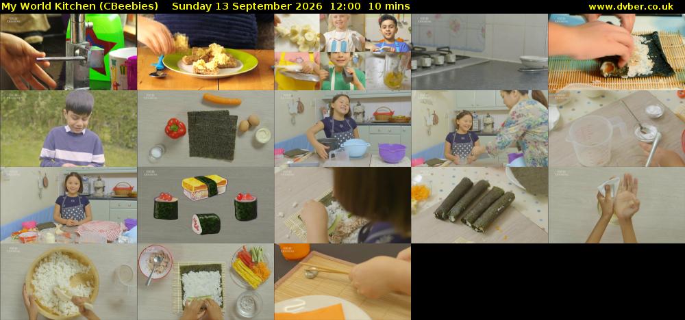 My World Kitchen (CBeebies) Sunday 13 September 2026 12:00 - 12:10