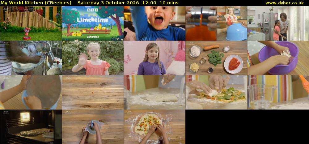 My World Kitchen (CBeebies) Saturday 3 October 2026 12:00 - 12:10