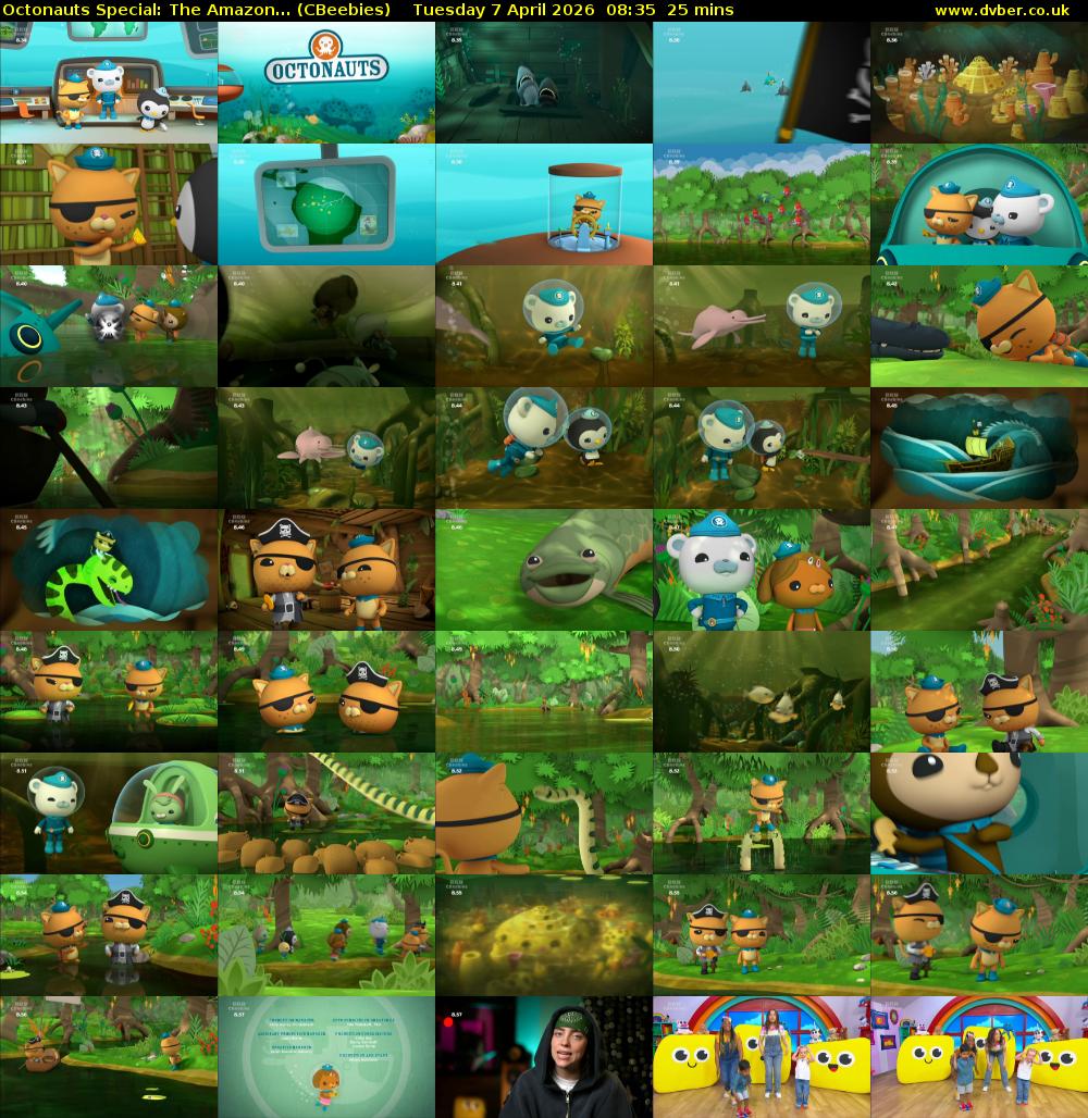 Octonauts Special: The Amazon... (CBeebies) Tuesday 7 April 2026 08:35 - 09:00