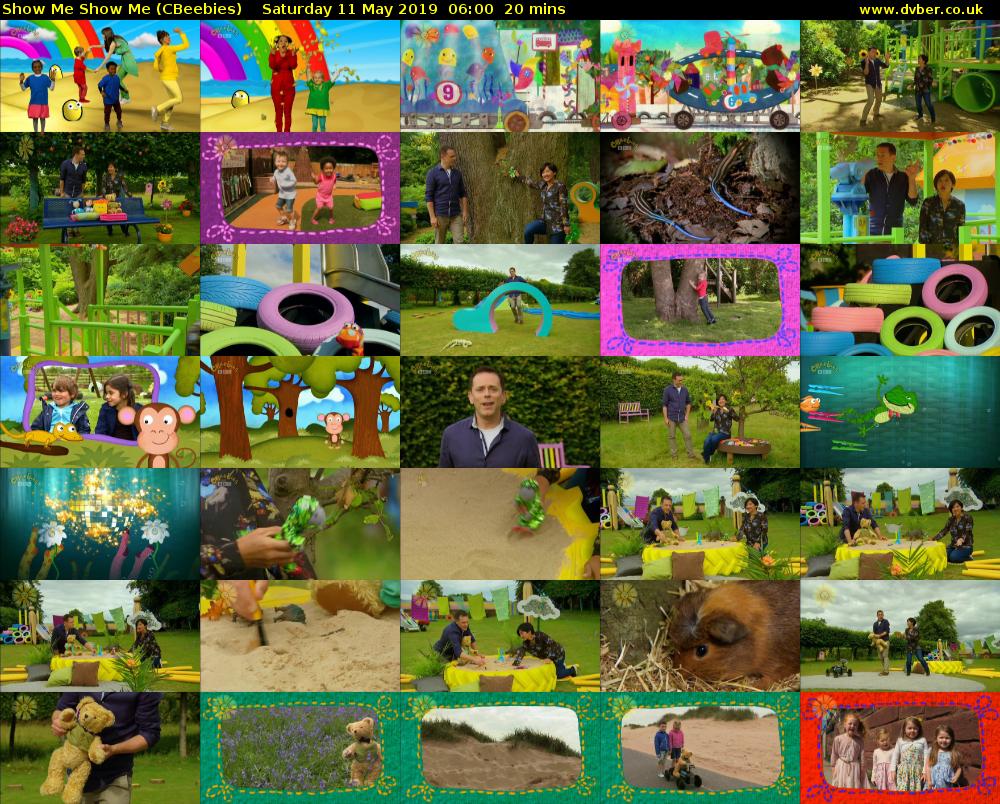 Show Me Show Me (CBeebies) Saturday 11 May 2019 06:00 - 06:20