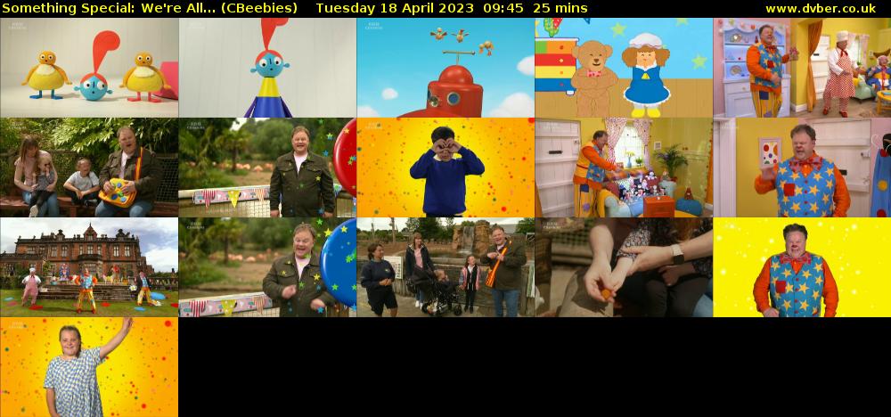 Something Special: We're All... (CBeebies) Tuesday 18 April 2023 09:45 - 10:10