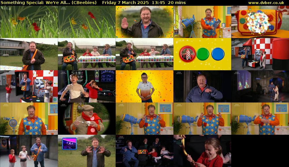 Something Special: We're All... (CBeebies) Friday 7 March 2025 13:45 - 14:05