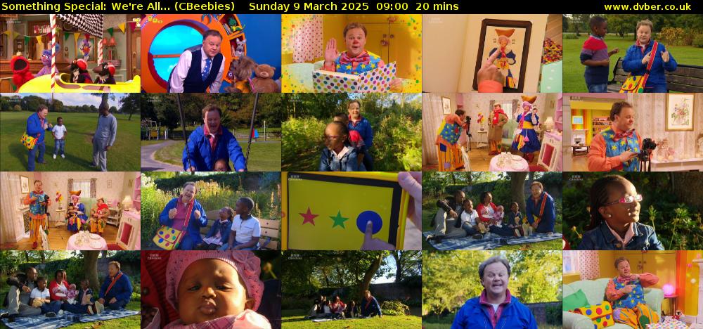 Something Special: We're All... (CBeebies) Sunday 9 March 2025 09:00 - 09:20