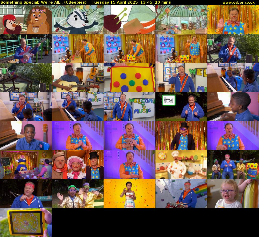 Something Special: We're All... (CBeebies) Tuesday 15 April 2025 13:45 - 14:05