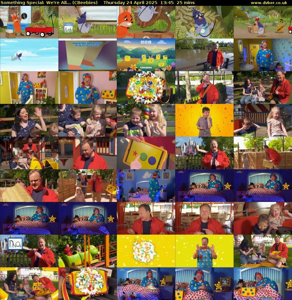 Something Special: We're All... (CBeebies) Thursday 24 April 2025 13:45 - 14:10