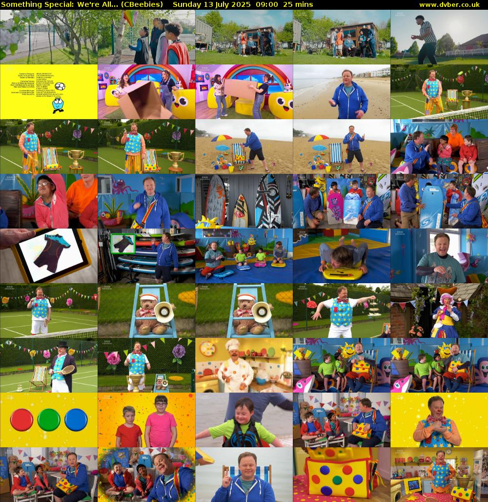 Something Special: We're All... (CBeebies) Sunday 13 July 2025 09:00 - 09:25