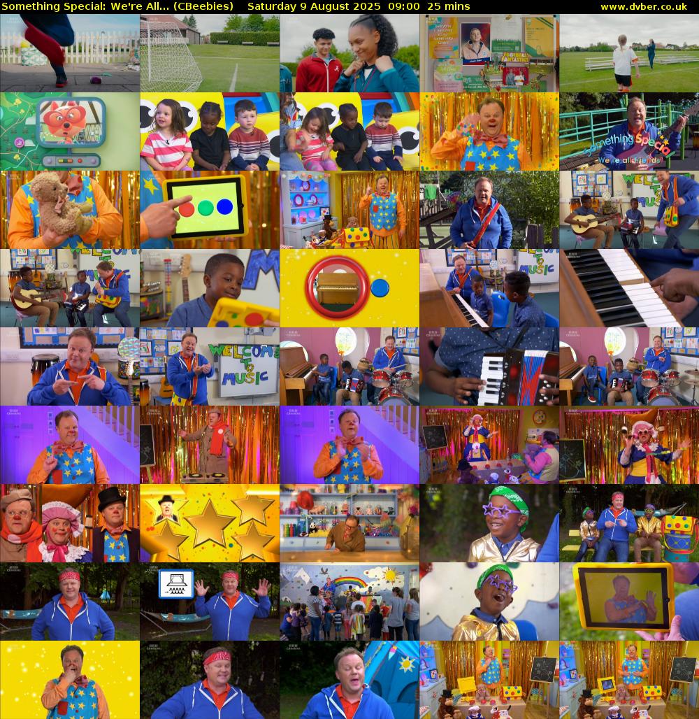 Something Special: We're All... (CBeebies) Saturday 9 August 2025 09:00 - 09:25