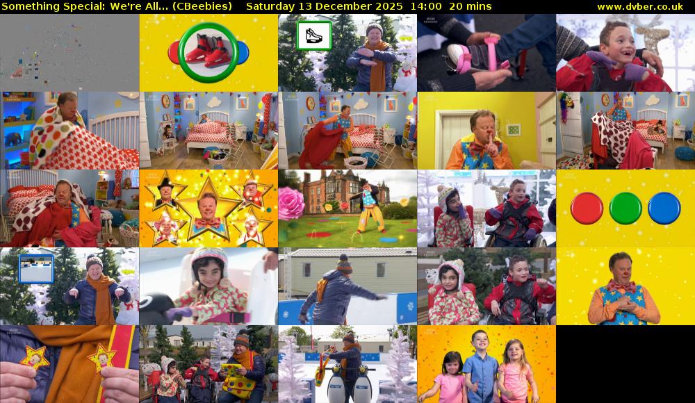 Something Special: We're All... (CBeebies) Saturday 13 December 2025 14:00 - 14:20