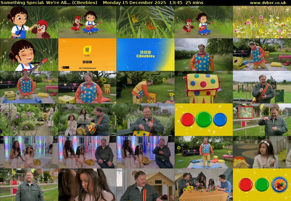 Something Special: We're All... (CBeebies) Monday 15 December 2025 13:45 - 14:10