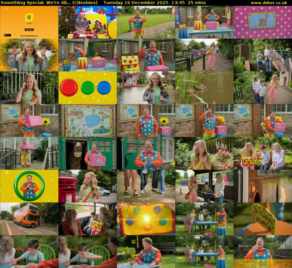Something Special: We're All... (CBeebies) Tuesday 16 December 2025 13:45 - 14:10