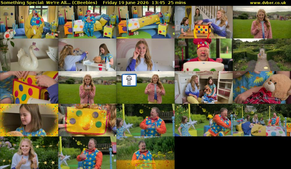 Something Special: We're All... (CBeebies) Friday 19 June 2026 13:45 - 14:10