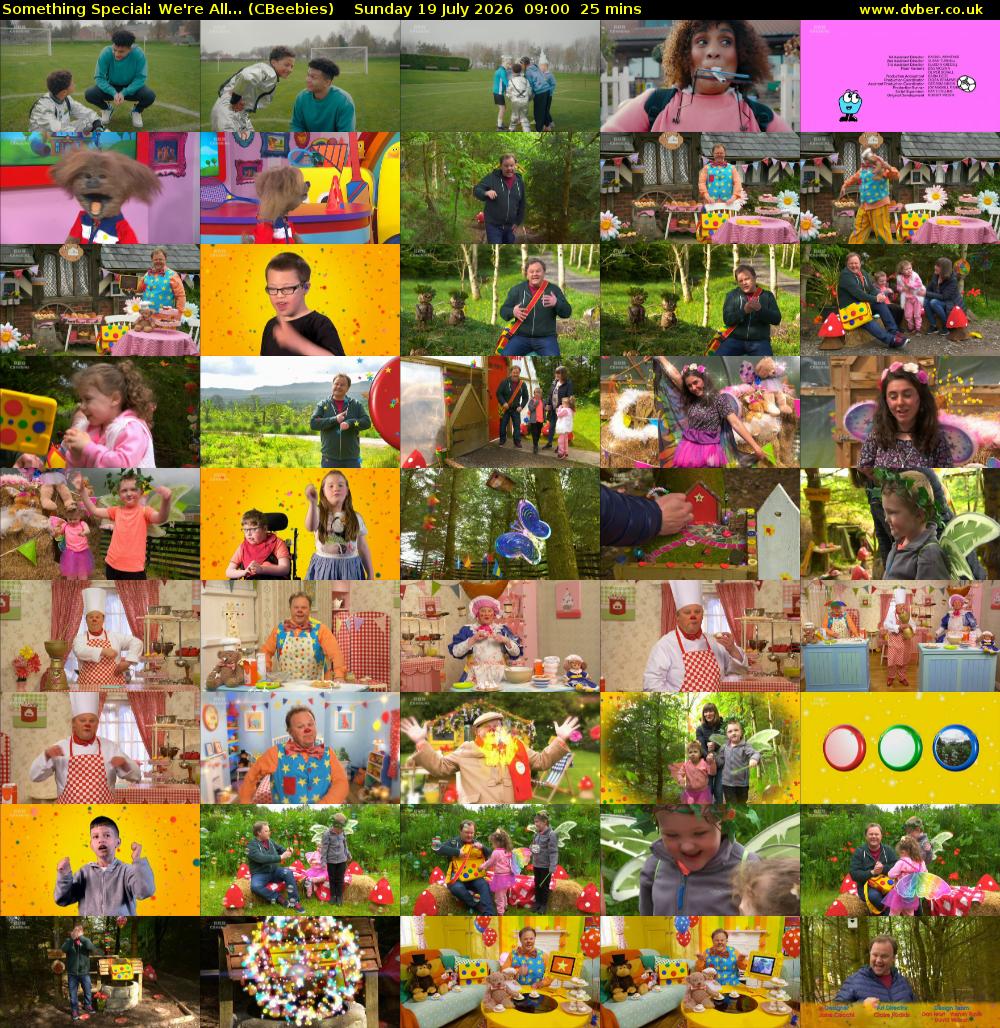 Something Special: We're All... (CBeebies) Sunday 19 July 2026 09:00 - 09:25