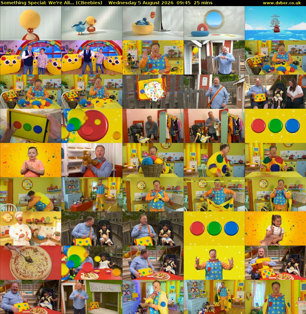 Something Special: We're All... (CBeebies) Wednesday 5 August 2026 09:45 - 10:10