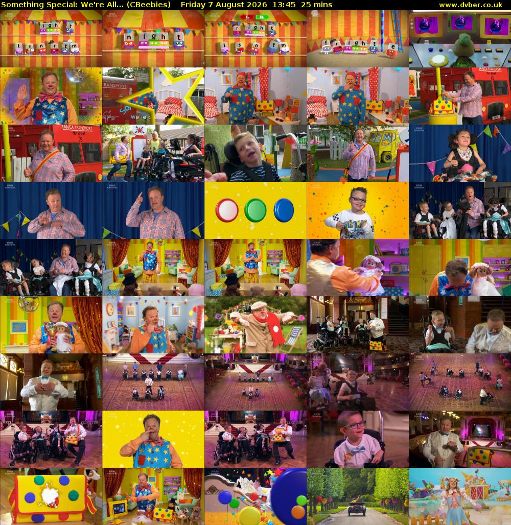 Something Special: We're All... (CBeebies) Friday 7 August 2026 13:45 - 14:10