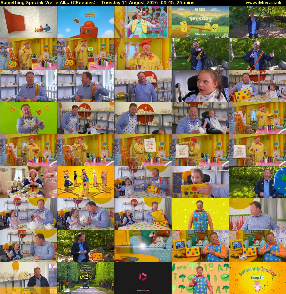 Something Special: We're All... (CBeebies) Tuesday 11 August 2026 09:45 - 10:10