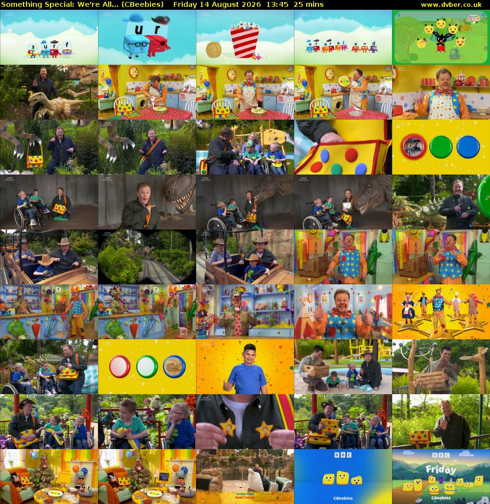 Something Special: We're All... (CBeebies) Friday 14 August 2026 13:45 - 14:10