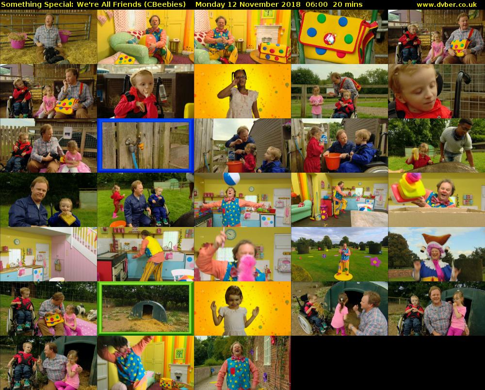 Something Special: We're All Friends (CBeebies) Monday 12 November 2018 06:00 - 06:20