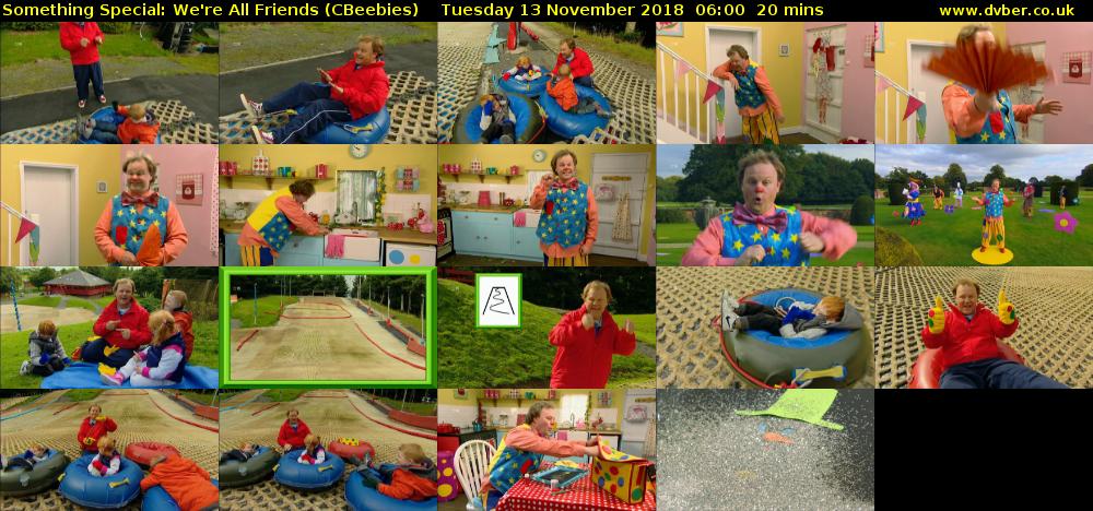 Something Special: We're All Friends (CBeebies) Tuesday 13 November 2018 06:00 - 06:20