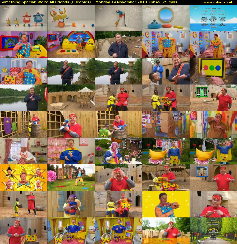Something Special: We're All Friends (CBeebies) Monday 19 November 2018 09:45 - 10:10