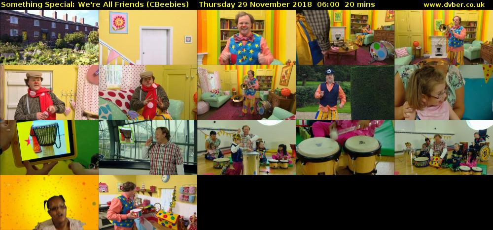 Something Special: We're All Friends (CBeebies) Thursday 29 November 2018 06:00 - 06:20