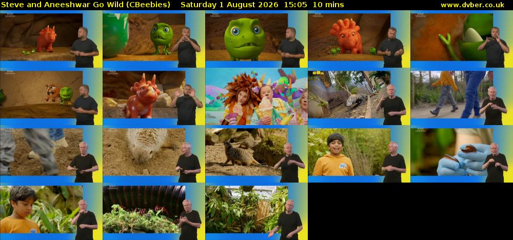 Steve and Aneeshwar Go Wild (CBeebies) Saturday 1 August 2026 15:05 - 15:15
