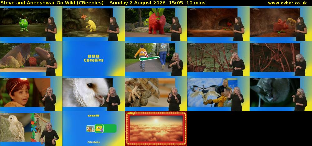Steve and Aneeshwar Go Wild (CBeebies) Sunday 2 August 2026 15:05 - 15:15