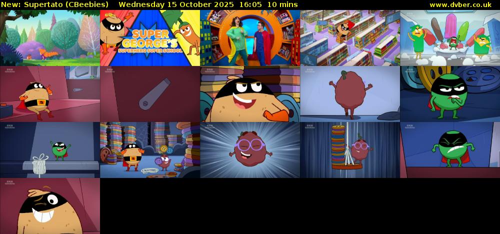 Supertato (CBeebies) Wednesday 15 October 2025 16:05 - 16:15