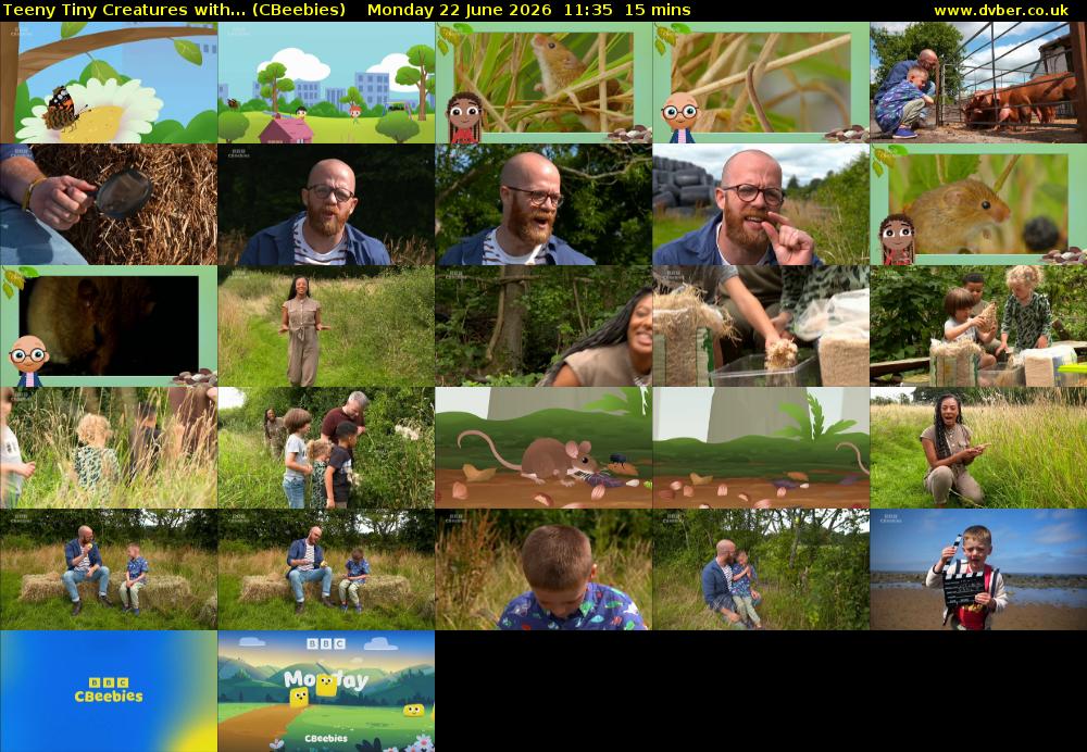 Teeny Tiny Creatures with... (CBeebies) Monday 22 June 2026 11:35 - 11:50