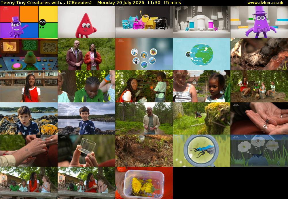 Teeny Tiny Creatures with... (CBeebies) Monday 20 July 2026 11:30 - 11:45