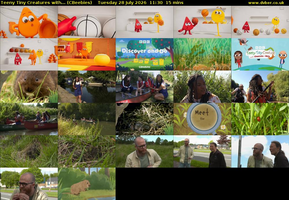 Teeny Tiny Creatures with... (CBeebies) Tuesday 28 July 2026 11:30 - 11:45