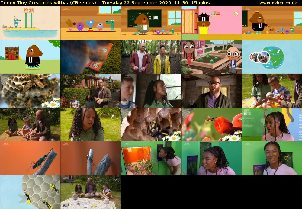 Teeny Tiny Creatures with... (CBeebies) Tuesday 22 September 2026 11:30 - 11:45