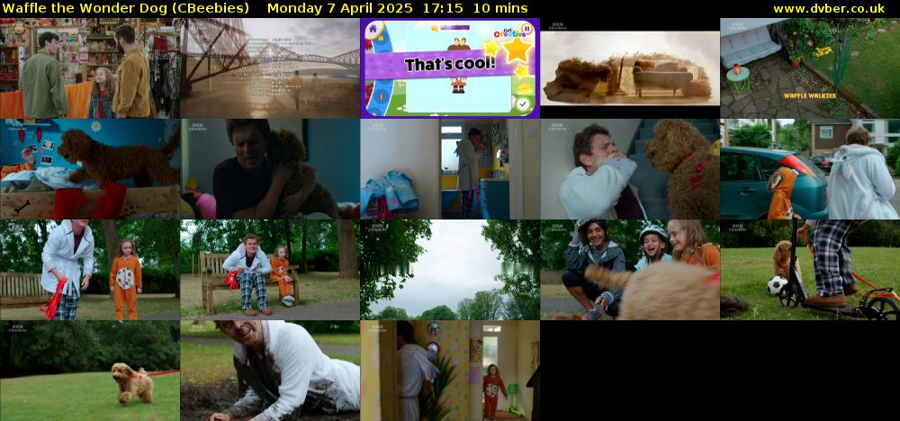 Waffle the Wonder Dog (CBeebies) Monday 7 April 2025 17:15 - 17:25