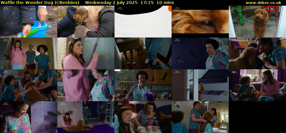 Waffle the Wonder Dog (CBeebies) Wednesday 2 July 2025 17:15 - 17:25