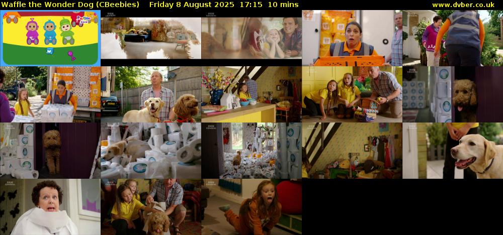 Waffle the Wonder Dog (CBeebies) Friday 8 August 2025 17:15 - 17:25