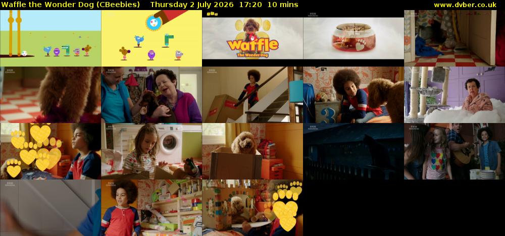 Waffle the Wonder Dog (CBeebies) Thursday 2 July 2026 17:20 - 17:30