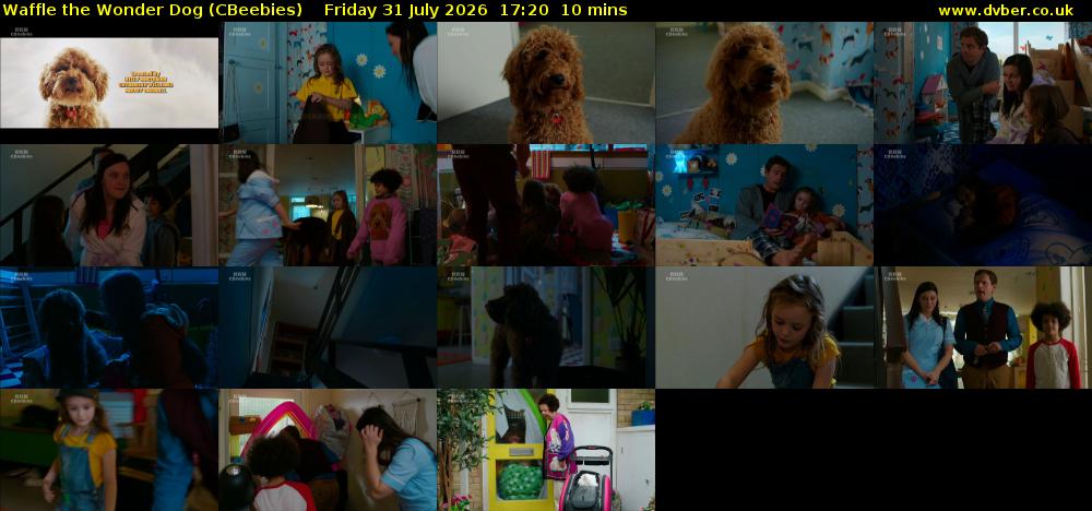 Waffle the Wonder Dog (CBeebies) Friday 31 July 2026 17:20 - 17:30