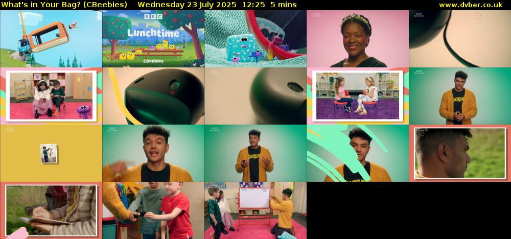What's in Your Bag? (CBeebies) Wednesday 23 July 2025 12:25 - 12:30