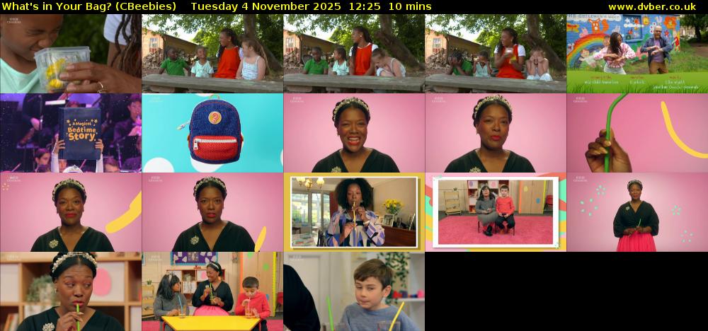 What's in Your Bag? (CBeebies) Tuesday 4 November 2025 12:25 - 12:35