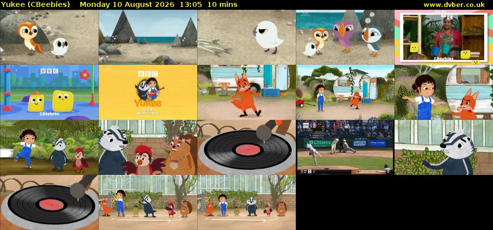 Yukee (CBeebies) Monday 10 August 2026 13:05 - 13:15