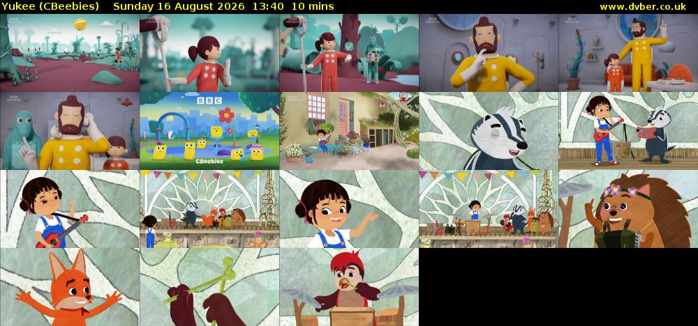 Yukee (CBeebies) Sunday 16 August 2026 13:40 - 13:50