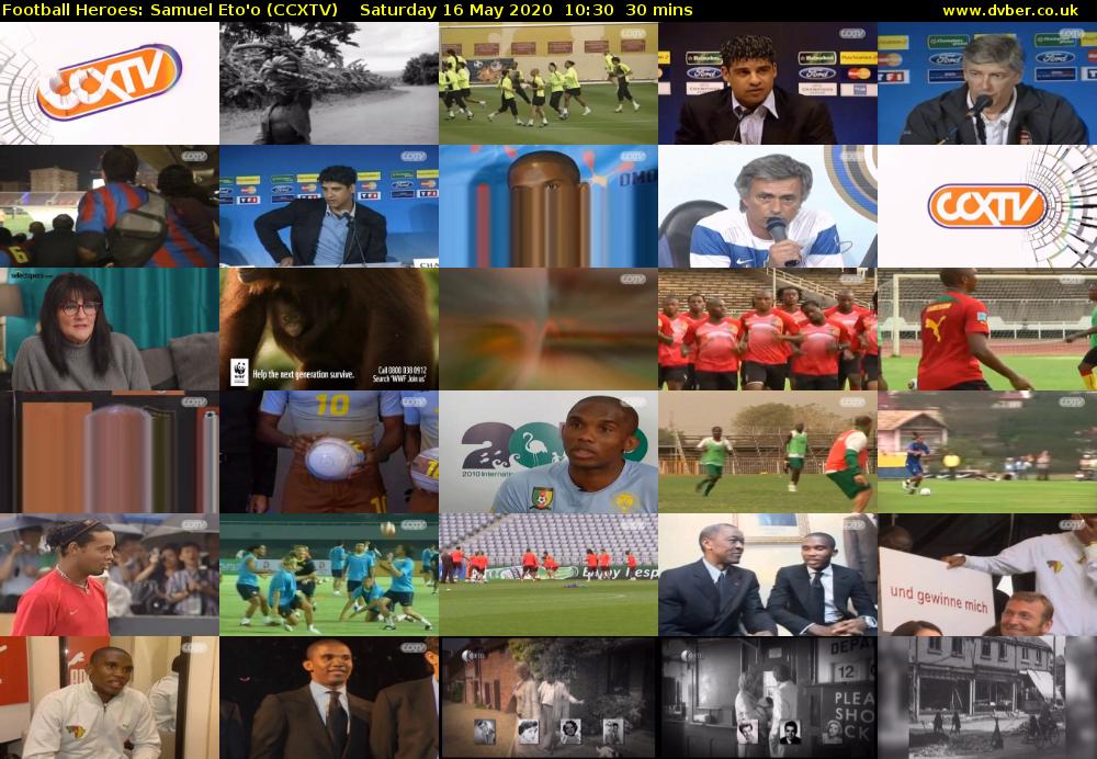 Football Heroes: Samuel Eto'o (CCXTV) Saturday 16 May 2020 10:30 - 11:00