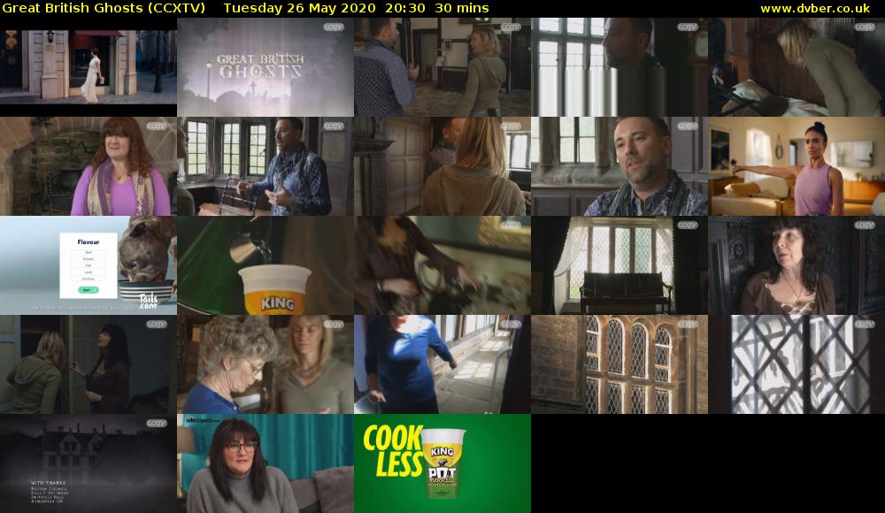 Great British Ghosts (CCXTV) Tuesday 26 May 2020 20:30 - 21:00