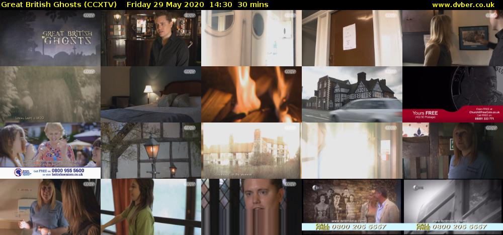 Great British Ghosts (CCXTV) Friday 29 May 2020 14:30 - 15:00