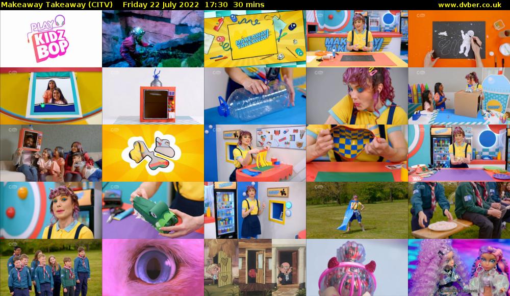 Makeaway Takeaway (CITV) Friday 22 July 2022 17:30 - 18:00