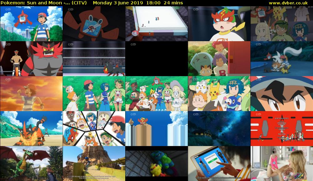 Pokemon: Sun and Moon -... (CITV) Monday 3 June 2019 18:00 - 18:24