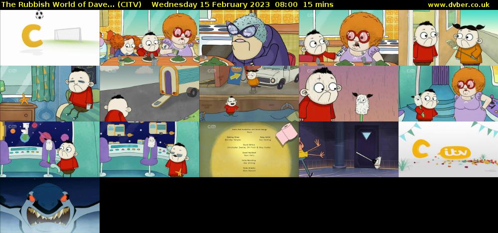 The Rubbish World of Dave... (CITV) Wednesday 15 February 2023 08:00 - 08:15